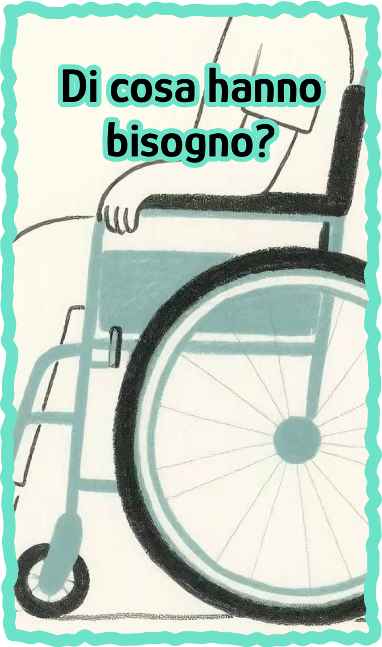 Di cosa hanno bisogno?